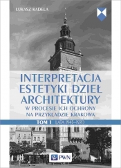 Interpretacja estetyki dzieł architektury - Kadela Łukasz