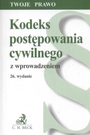 Kodeks postępowania cywilnego z wprowadzeniem 26 wydanie Twoje Prawo