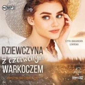 Dziewczyna z czerwonym warkoczem audiobook - Bartłomiejczyk Krystyna