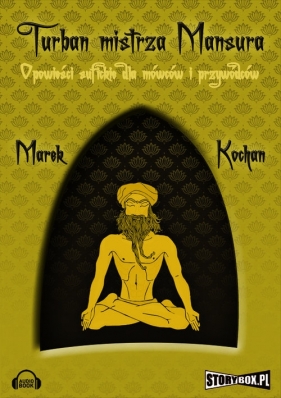 Turban mistrza Mansura (Audiobook) - Kochan Marek