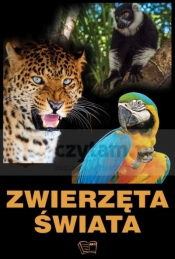 ZWIERZĘTA ŚWIATA - Opracowanie zbiorowe