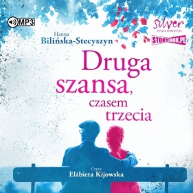 Druga szansa czasem trzecia (Audiobook) - Bilińska-Stecyszyn Hanna 