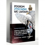 Pogrom żydowski we Lwowie. Kartki z pamiętnika z dni grozy we Lwowie w świetle prawdy - Krysiak Franciszek Salezy