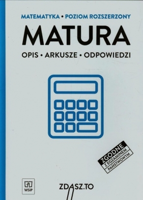 Próbne arkusze maturalne. Matematyka. Poziom rozszerzony - Anna Borgieł-Wodzicka, Barbara Podobińska, Maria Żurek-Etgens