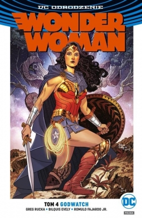 Wonder Woman Tom 4: Godwatch - Greg Rucka