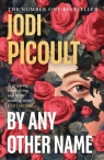 By Any Other Name Jodi Picoult