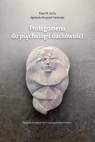 Prolegomena do psychologii duchowości Paweł M. Socha, Agnieszka Krzysztof-Świderska