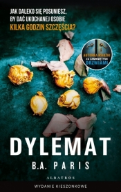 Dylemat (wydanie pocketowe) - B.A. Paris