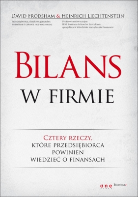 Bilans w firmie Cztery rzeczy które przedsiębiorca powinien wiedzieć o finansach - Frodsham David, Liechtenstein Heinrich