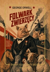 Folwark Zwierzęcy - George Orwell