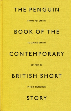 The Penguin Book of the Contemporary British Short Story