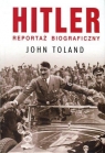 Hitler Reportaż biograficzny Toland John