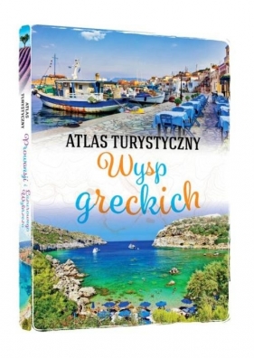Atlas turystyczny wysp greckich - Rusin Wiesława