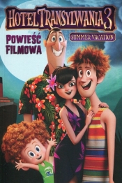 Hotel Transylwania 3 Powieść filmowa