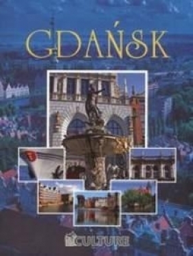 Najpiękniejsze miasta Gdańsk - Bronowski Jacek