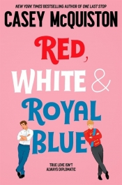Red, White & Royal Blue - McQuiston Casey