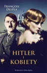 Hitler i kobiety  Delpla Francois