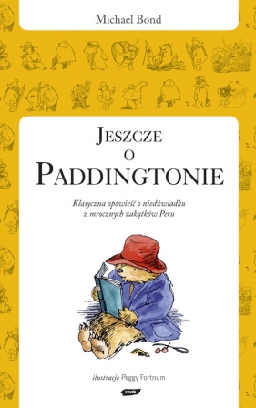 Jeszcze o Paddingtonie - Bond Michael<br />