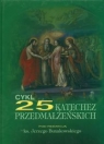 Cykl 25 katechez przedmałżeńskich