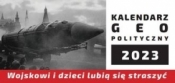 Kalendarz geopolityczny 2023 - Opracowanie zbiorowe