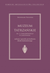 Muzeum Tatrzańskie im. T. Chałubińskiego w Zakopanem - Bronisław Piłsudski