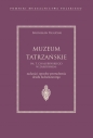 Muzeum Tatrzańskie im. T. Chałubińskiego w Zakopanem - Bronisław Piłsudski