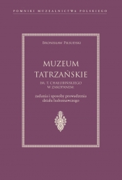 Muzeum Tatrzańskie im. T. Chałubińskiego w Zakopanem - Piłsudski Bronisław