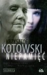 Niepamięć Kotowski Krzysztof