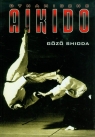 Dynamiczne Aikido Shioda Gozo