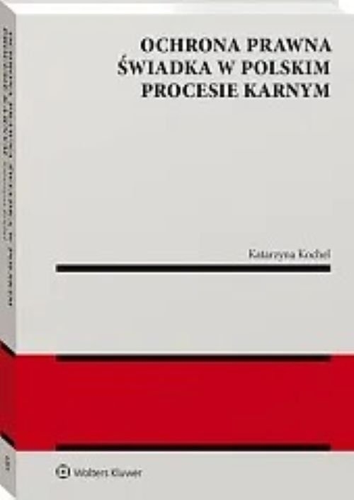 Ochrona prawna świadka w polskim procesie karnym