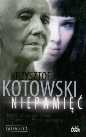 Niepamięć - Krzysztof Kotowski