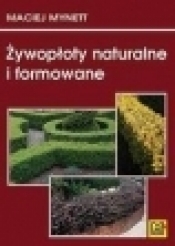 Żywopłoty naturalne i formowane