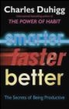 Smarter, Faster, Better