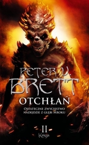 Otchłań. Księga 2. Cykl demoniczny. Część 10 (książka z autografem) - Peter V. Brett