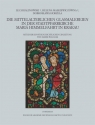 Die mittelalterlichen Glasmalereien in der Stadtpfarrkirche Mariä Himmelfahrt Horzela Dobrosława, Małkiewiczówna Helena, Kalinowski Lech