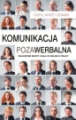 Komunikacja pozawerbalna. Znaczenie mowy ciała w miejscu pracy - Carol Kinsey Goman