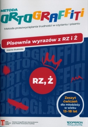 Ortograffiti. Pisownia wyrazów z RZ i Ż. - Studnicka Jolanta