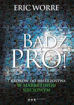 Bądź pro! - Eric Worre