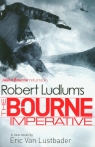 Robert Ludlum's The Bourne imperative Lustbader Eric Van