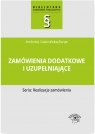 Zamówienia dodatkowe i uzupełniające Gawrońska-Baran Andżela