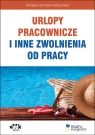 Urlopy pracownicze i inne zwolnienia od pracy Donata Hermann-Marciniak