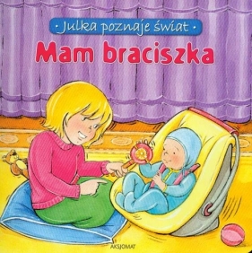 Mam braciszka - Stańczewska Aleksandra
