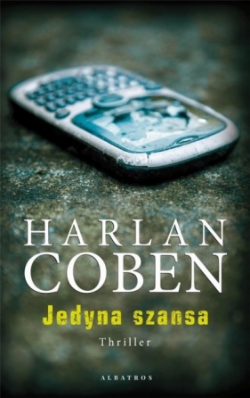 Jedyna szansa - Harlan Coben