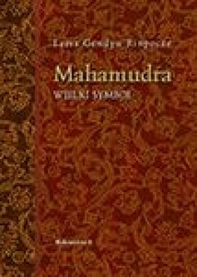 Mahamudra Wielki Symbol - Rinponcze Lama Gendyn
