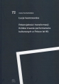 Potencjalności transformacji. Krótkie trwanie performansów kulturowych lat 90 - Łucja Iwanczewska