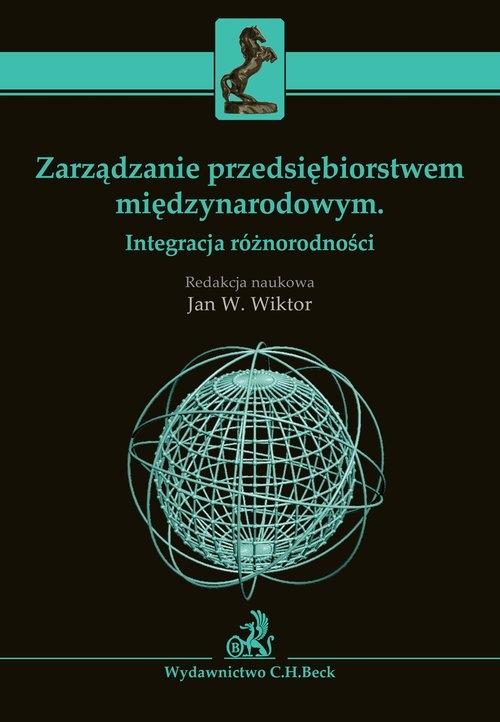 Zarządzanie przedsiębiorstwem międzynarodowym Integracja różnorodności