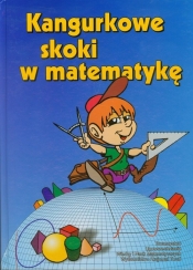 Kangurkowe skoki w matematykę (Uszkodzona okładka) - Adela Świątek, Zbigniew Bobiński, Piotr Nodzyński, Mirosław Uscki