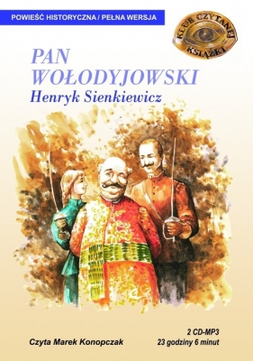 Pan Wołodyjowski (Audiobook) - Sienkiewicz Henryk<br />