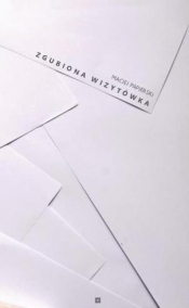 Zgubiona wizytówka - Maciej Papierski