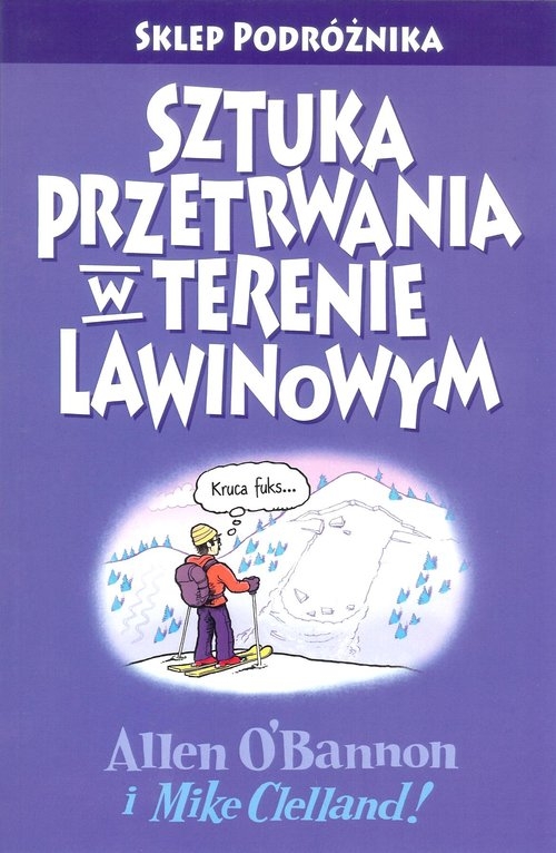 Sztuka przetrwania w terenie lawinowym